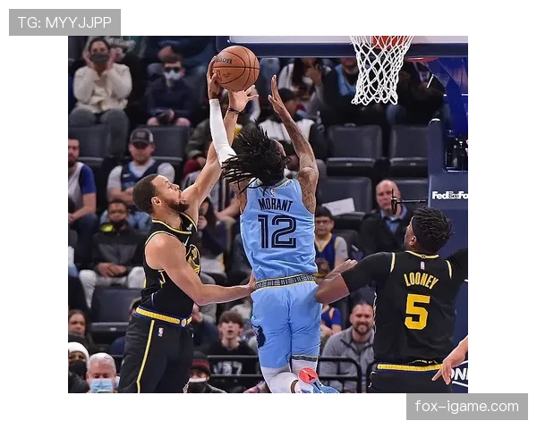 莫兰特突破创造机会效率提升 明显带动灰熊进攻节奏